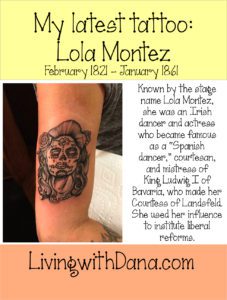 My latest tattoo: Lola Montez