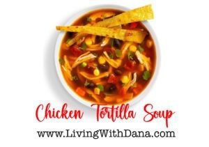 Recipe: Chicken Tortilla Soup