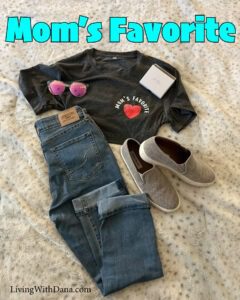 Mom’s favorite, that’s me! LOL