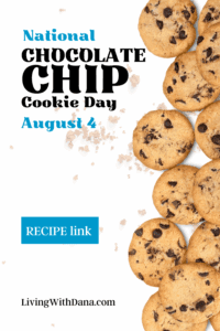 National Chocolate Chip Cookie Day