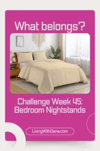 Challenge 2025 Week 45 Bedroom Nightstands